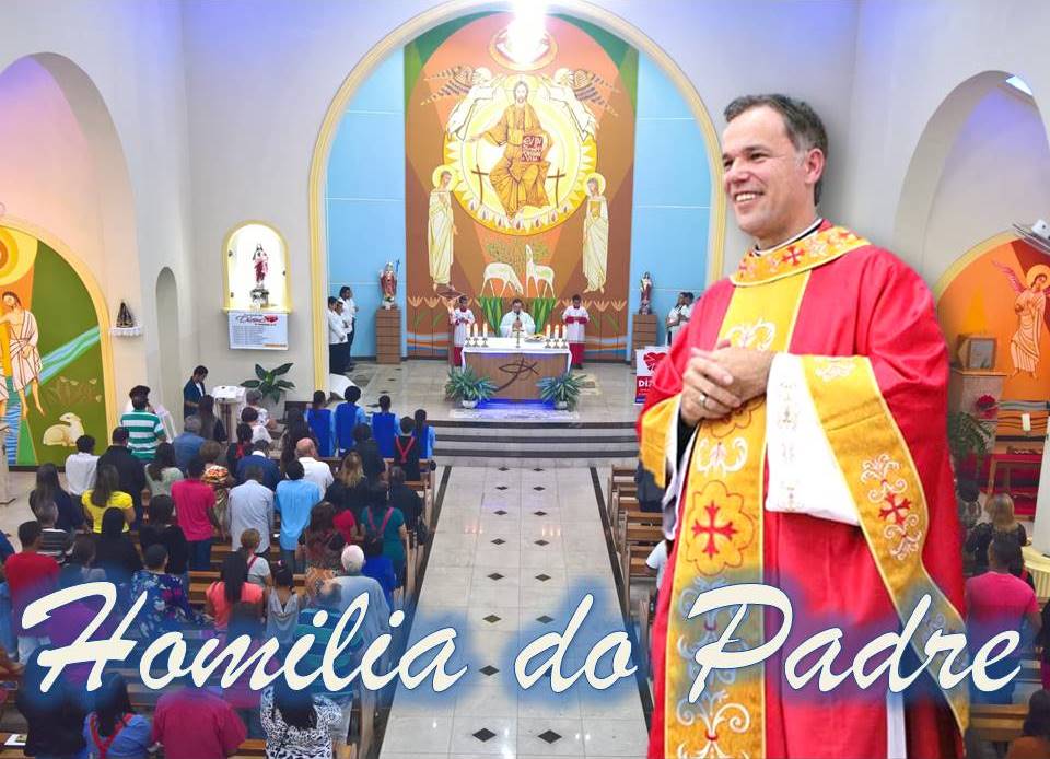Homilia do Padre Vagner 07/07/2019