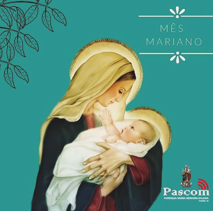 Por que maio é o mês de Maria?