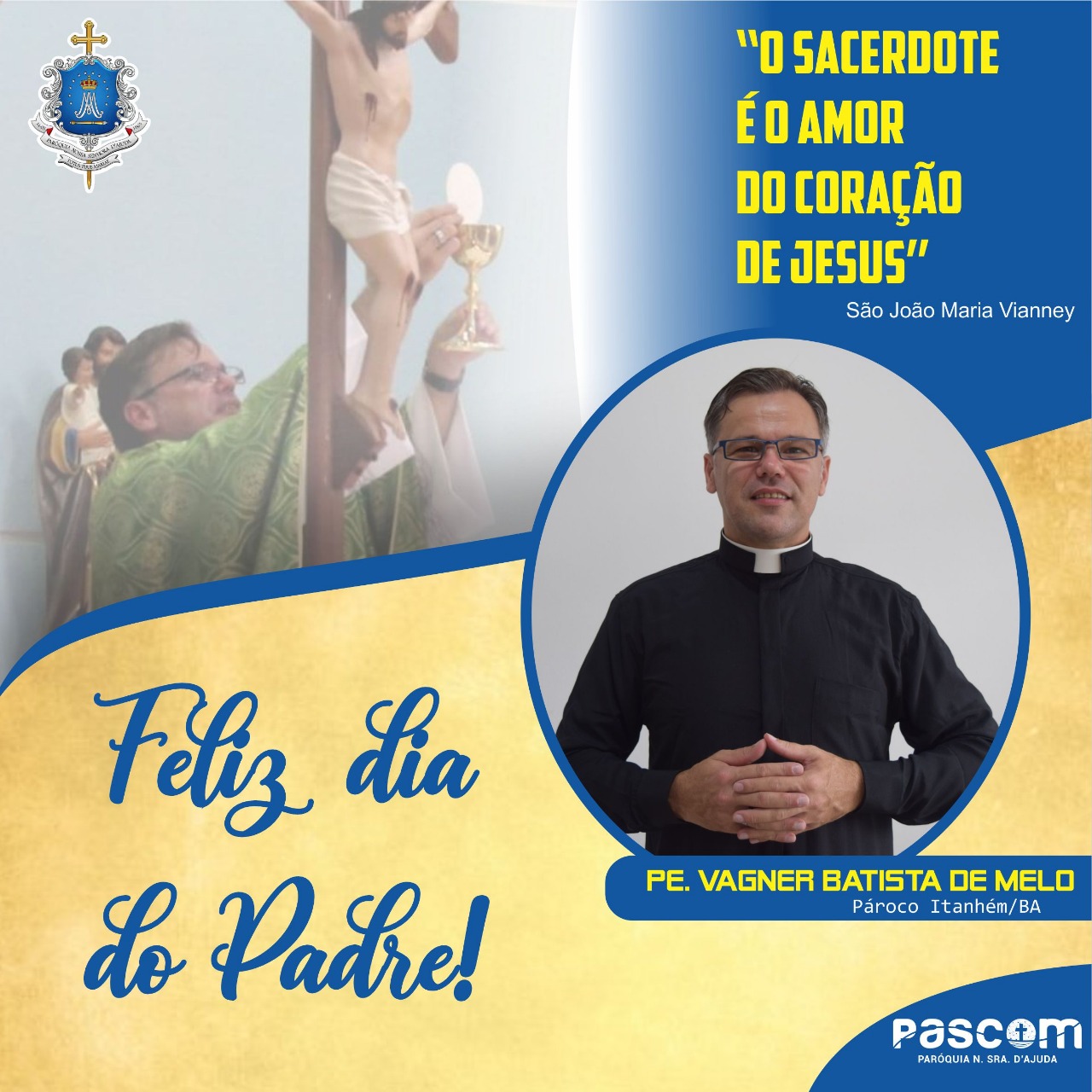 “O Sacerdote é o Amor do Coração de Jesus”