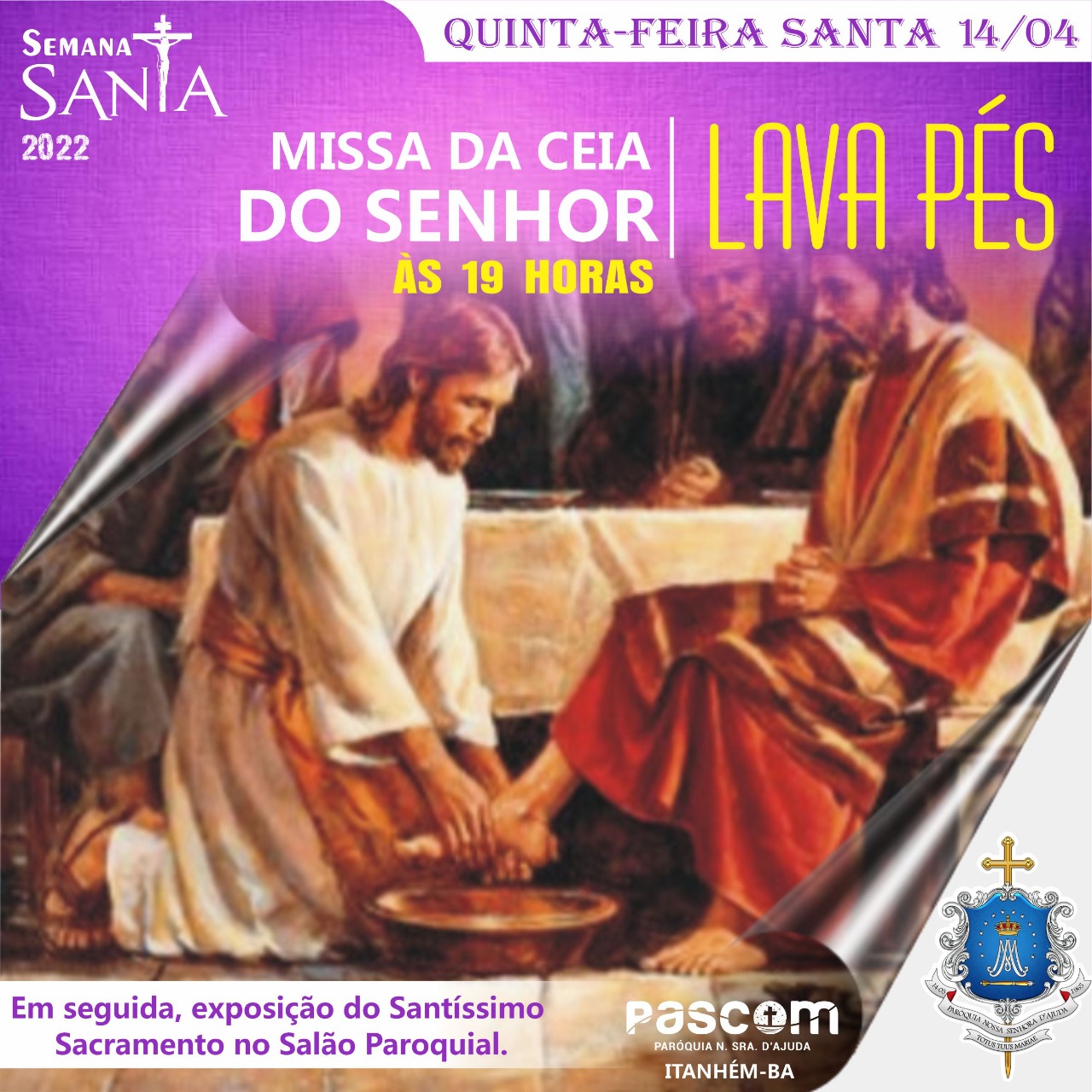 Santa Missa da Ceia do Senhor + Lava pés