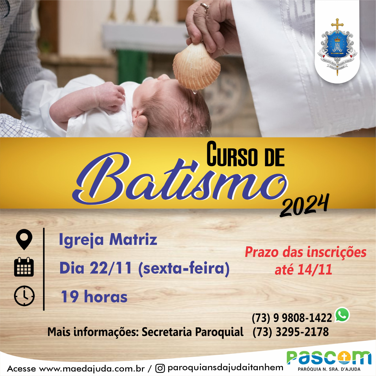 Inscrições do Curso de Batismo se encerra dia 14 de novembro